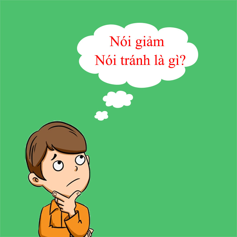 Nói giảm, nói tránh là gì? Định nghĩa, tác dụng và các ví dụ - ABCD Online