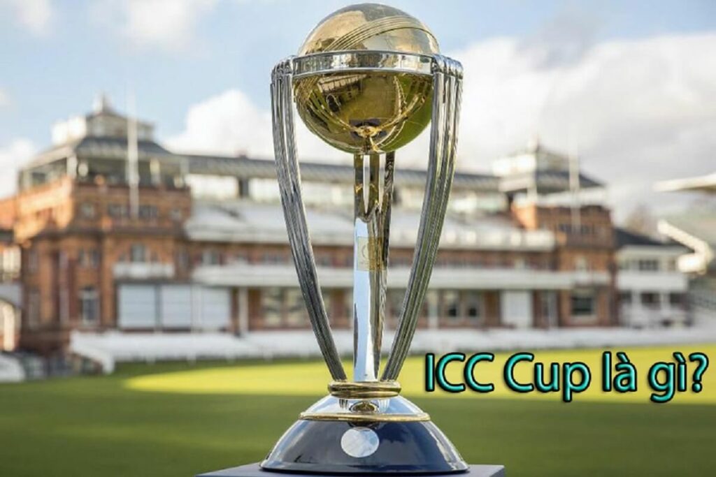 ICC Cup Là Gì? Lịch Sử Và Mục Đích Của Giải Bóng Đá ICC Cup